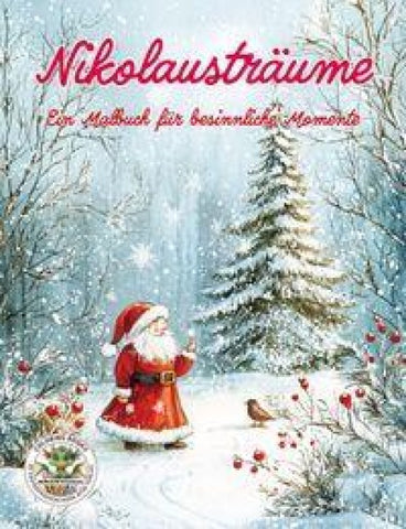 Nikolausträume - Ein Malbuch für besinnliche Momente