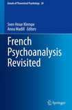 French Psychoanalysis Revisited