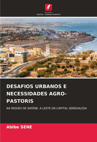 DESAFIOS URBANOS E NECESSIDADES AGRO-PASTORIS