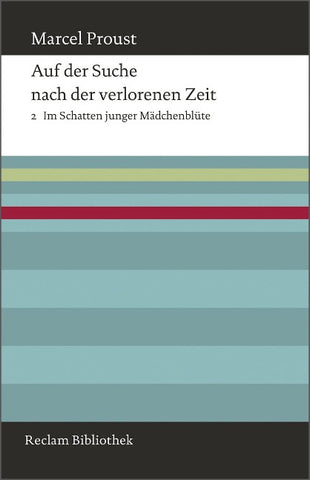 Auf der Suche nach der verlorenen Zeit. Band 2