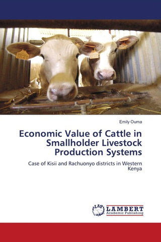 Economic Value of Cattle in Smallholder Livestock Production Systems