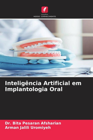 Inteligência Artificial em Implantologia Oral