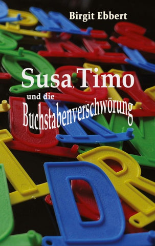 Susa, Timo und die Buchstabenverschwörung