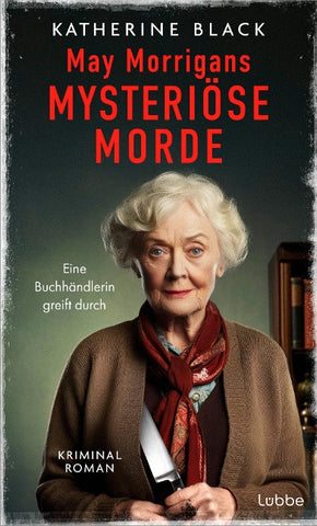 May Morrigans mysteriöse Morde