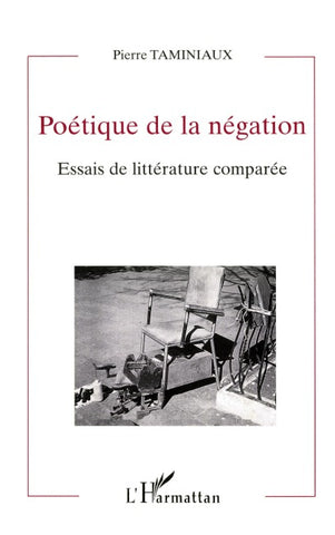 Poétique de la Négation