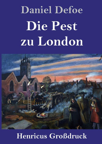 Die Pest zu London (Großdruck)