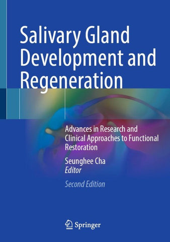 Salivary Gland Development and Regeneration