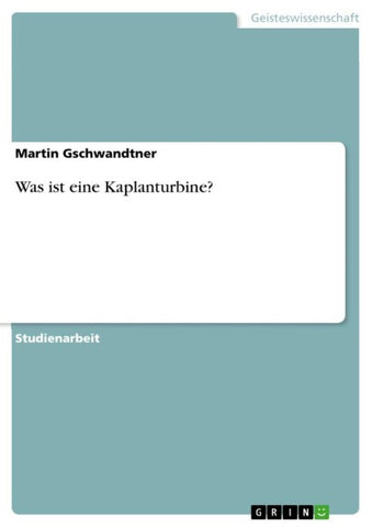 Was ist eine Kaplanturbine?