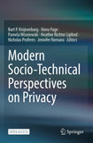 Modern Socio-Technical Perspectives on Privacy
