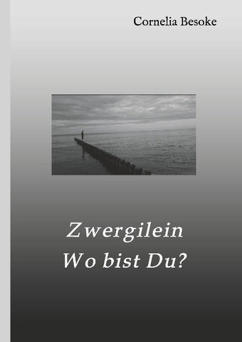 Zwergilein-Wo bist Du?