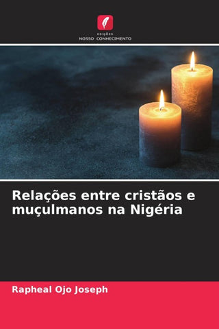 Relações entre cristãos e muçulmanos na Nigéria