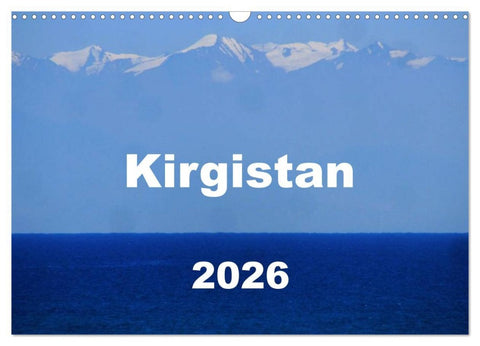 Kirgistan 2026 (Wandkalender 2026 DIN A3 quer), CALVENDO Monatskalender
