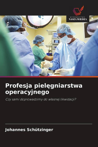Profesja piel¿gniarstwa operacyjnego