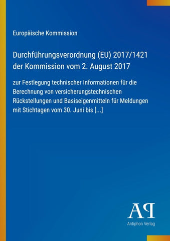 Durchführungsverordnung (EU) 2017/1421 der Kommission vom 2. August 2017
