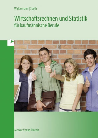 Wirtschaftsrechnen und Statistik
