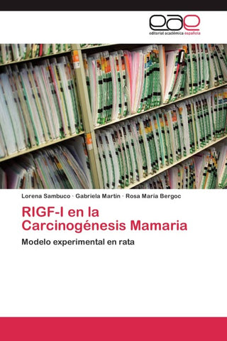 RIGF-I en la Carcinogénesis Mamaria