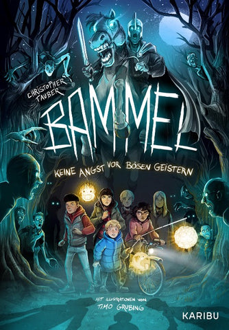 Bammel – Keine Angst vor bösen Geistern