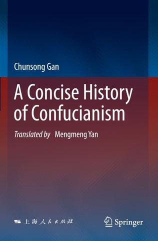 A Concise History of Confucianism