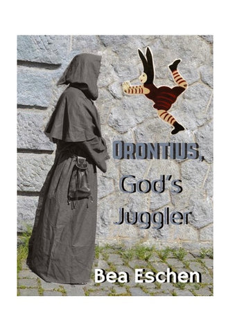Orontius, God's Juggler