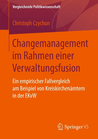 Changemanagement im Rahmen einer Verwaltungsfusion