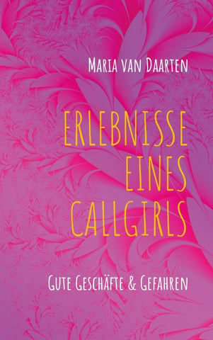 Erlebnisse eines Callgirls