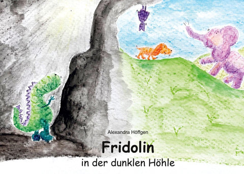 Fridolin in der dunklen Höhle