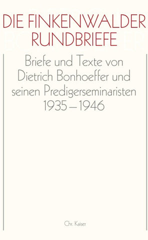 Dietrich Bonhoeffer Werke (DBW) / Die Finkenwalder Rundbriefe