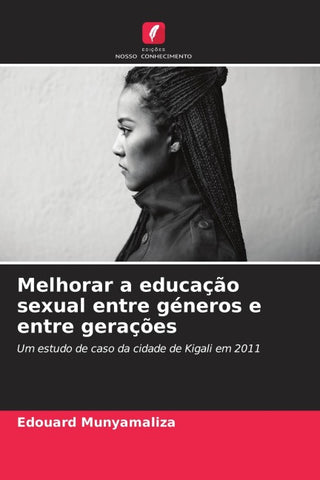 Melhorar a educação sexual entre géneros e entre gerações