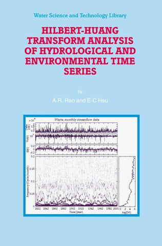 Hilbert-Huang Transform Analysis of Hydrological and Environmental Time Series