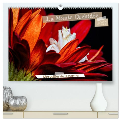 La Mante Orchidée (Calendrier mural haut de gamme 2027 DIN A2 vertical), CALVENDO calendrier mensuel