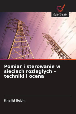 Pomiar i sterowanie w sieciach rozleg¿ych - techniki i ocena