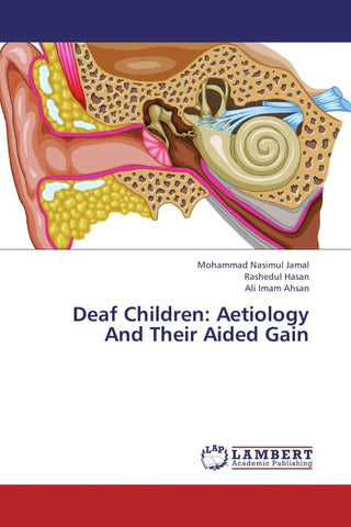 Deaf Children: Aetiology And Their Aided Gain