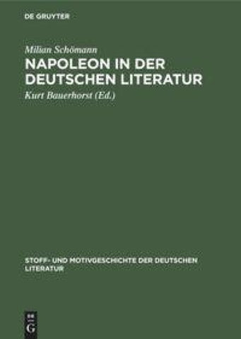 Napoleon in der deutschen Literatur