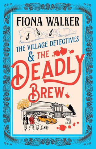 The Village Detectives and the Deadly Brew
