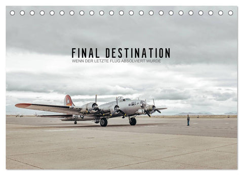 FINAL DESTINATION (Tischkalender 2027 DIN A5 quer), CALVENDO Monatskalender