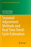 Seasonal Adjustment Methods and Real Time Trend-Cycle Estimation