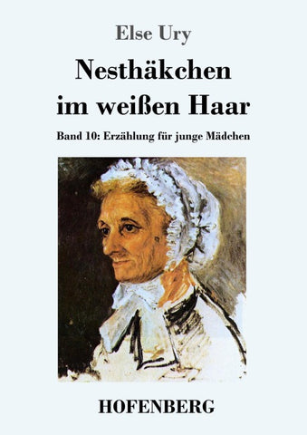 Nesthäkchen im weißen Haar