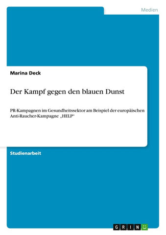Der Kampf gegen den blauen Dunst