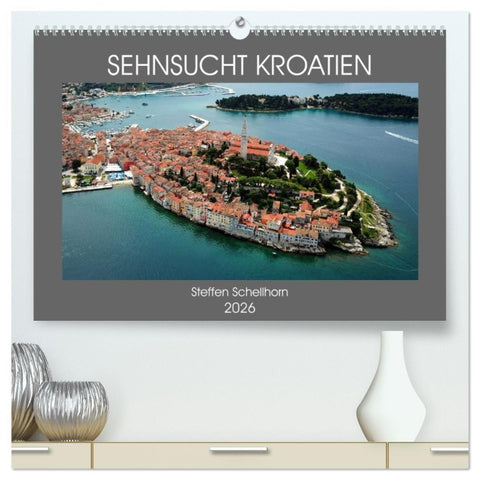 SEHNSUCHT KROATIEN (hochwertiger Premium Wandkalender 2026 DIN A2 quer), Kunstdruck in Hochglanz