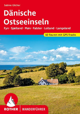 ROTHER Wanderführer Dänische Ostseeinseln