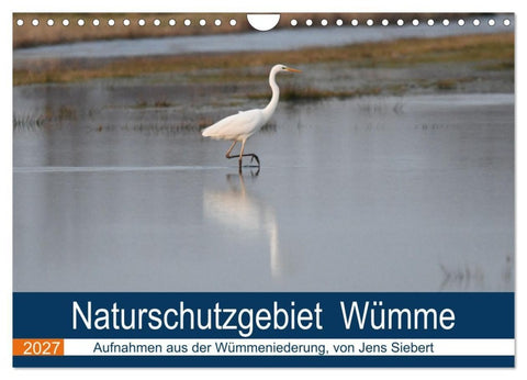 Naturschutzgebiet Wümme (Wandkalender 2027 DIN A4 quer), CALVENDO Monatskalender