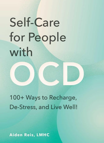 Self-Care for People with OCD