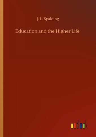 Education and the Higher Life