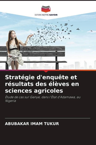 Stratégie d'enquête et résultats des élèves en sciences agricoles
