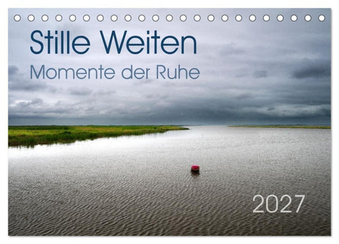 Stille Weiten (Tischkalender 2027 DIN A5 quer), CALVENDO Monatskalender