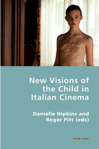 New Visions of the Child in Italian Cinema