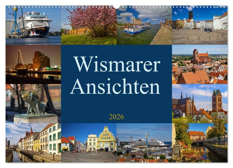 Wismarer Ansichten 2026 (Wandkalender 2026 DIN A2 quer), CALVENDO Monatskalender
