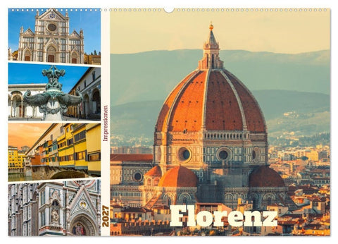 Florenz - Impressionen (Wandkalender 2027 DIN A2 quer), CALVENDO Monatskalender