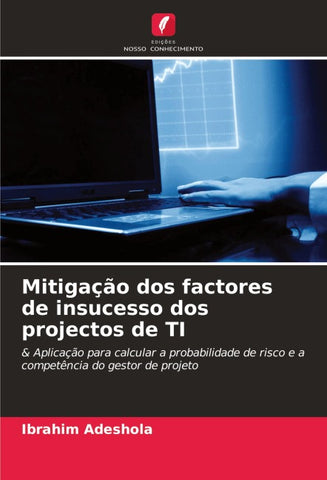 Mitigação dos factores de insucesso dos projectos de TI