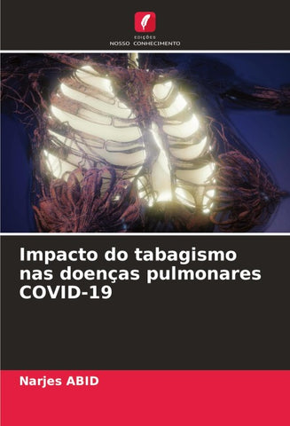 Impacto do tabagismo nas doenças pulmonares COVID-19